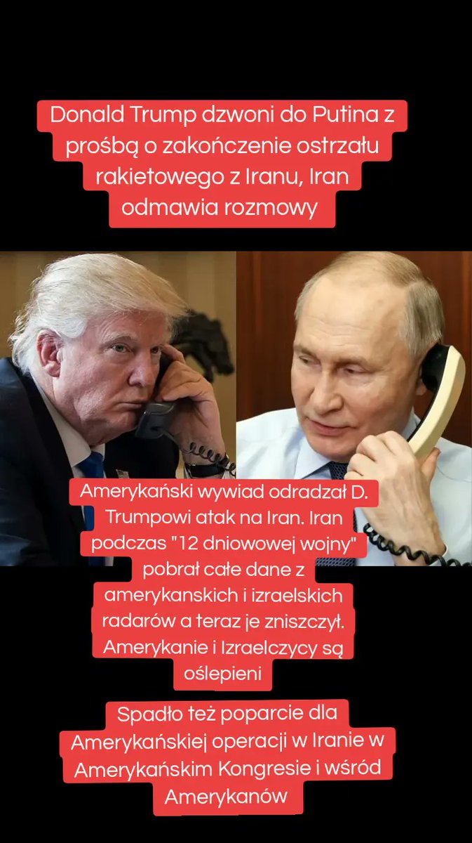UnwantedTrue's tweet photo. Donald Trump dzwoni do Putina o pomoc w rozwiązaniu problemu na Bliskim Wschodzie, zatrzymanie ostrzału rakietowego z Iranu 

Spadło poparcie dla Amerykańskich działań w Iranie w Amerykańskim Kongresie i wśród Amerykanów https://t.co/PuRPqc9oca