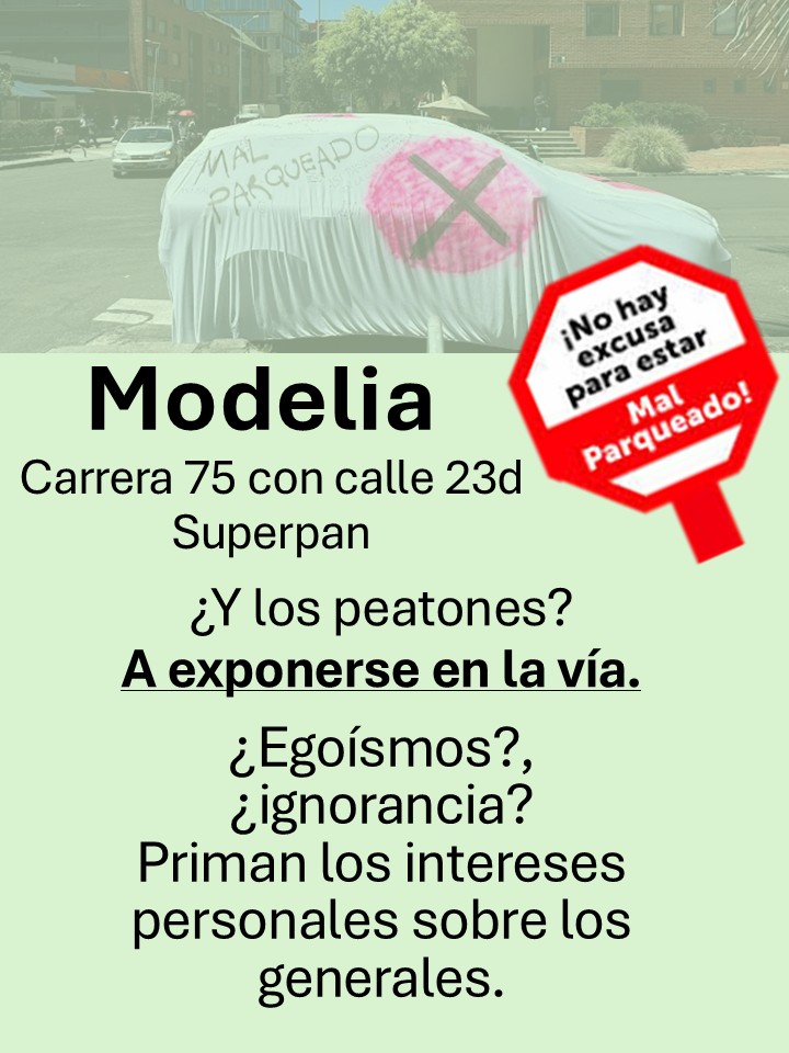 Modelia:
Por años, en este lugar han prevalecido los intereses particulares de un negocio por encima del bienestar de la comunidad, y hasta ahora no ha pasado nada.

<a href="/SectorMovilidad/">Movilidad Bogotá</a>
<a href="/BogotaTransito/">Bogotá Tránsito</a>
<a href="/ClaudiaDiazAco1/">Claudia Díaz Acosta</a>

Vía <a href="/ModeliaBogota/">Andenes para peatones Modelia</a>