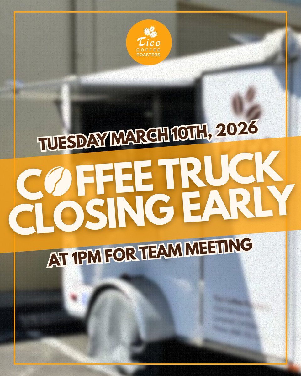 ticoroasters's tweet photo. Hello Tico Friends &amp; Community,
We'll be closing the coffee truck early today for a team meeting. Stop by before 1 PM for your Tuesday caffeine fix, or we'll catch you soon. Thanks for understanding, have a great day! 

#TicoCoffee #EmpowerProtectNourish #CoffeeTruck https://t.co/4at3F5dXgz