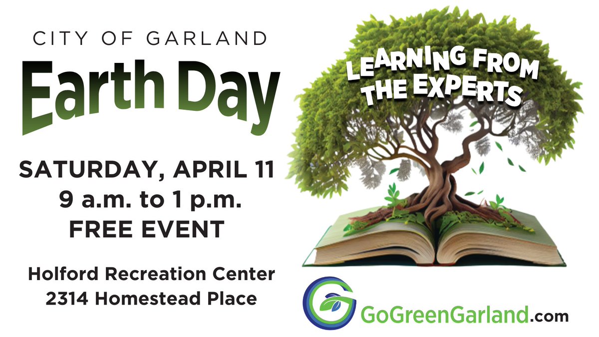 Save The Date! Join us for Go Green Garland’s free Earth Day event on Saturday, April 11, where you’ll find plenty of opportunities for quick, engaging learning sessions. For details, visit GoGreenGarland.com
