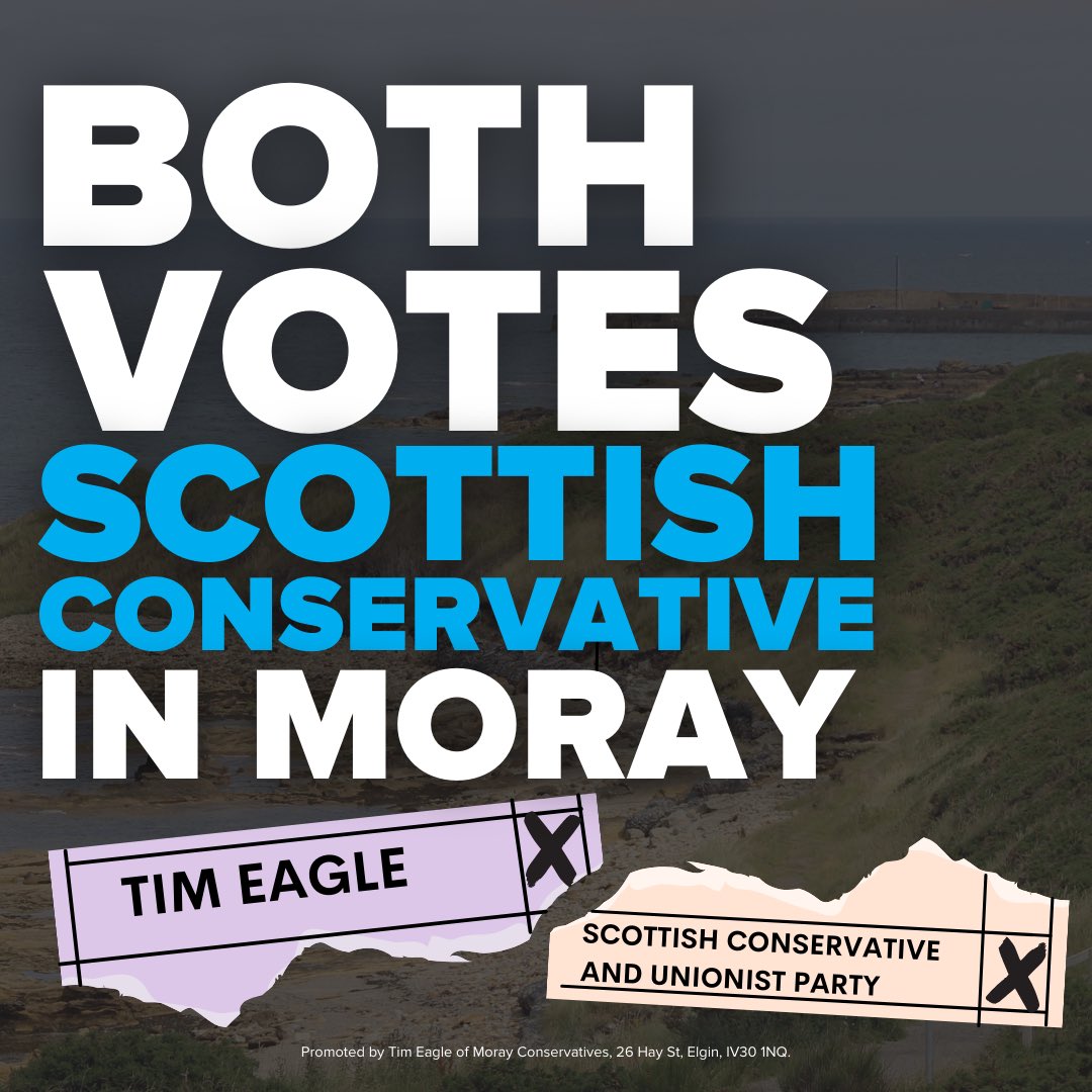 TimEagleMSP's tweet photo. You get two votes in the Scottish Parliament Election.

Use both for the Scottish Conservatives. 

Moray has had an SNP MSP for 26 years.

It’s time for change. https://t.co/koDnVbok5c