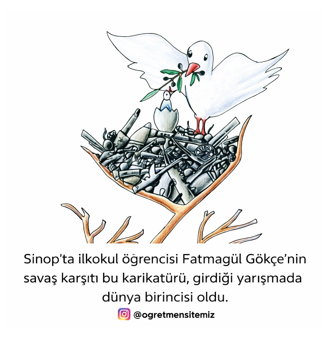 Sinop'ta ilkokul öğrencisi Fatmagül Gökçe'nin savaş karşıtı bu karikatürü, girdiği yarışmada dünya birincisi oldu.