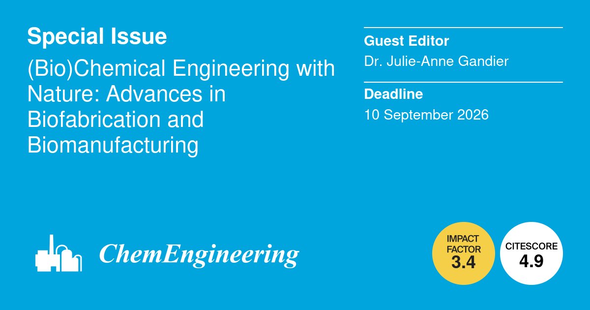 #specialissue #callforpapers

📝 (Bio)Chemical Engineering with Nature: Advances in Biofabrication and Biomanufacturing, edited by Dr. Julie-Anne Gandier

📬 Submissions: brnw.ch/21x0Cke

📆Deadline: 10 September 2026

#biodesign #biosynthesis #advancedmaterials