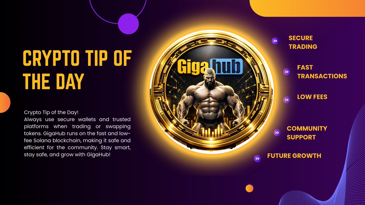 Crypto Tip of the Day! 💎
Follow these 5 reasons to trade smart with GigaHub: secure wallets, fast transactions on Solana, low fees, strong community support, and better opportunities for future growth. 🚀

🌐 gigahub.club

💬 t.me/gigahubpump

#CryptoTip