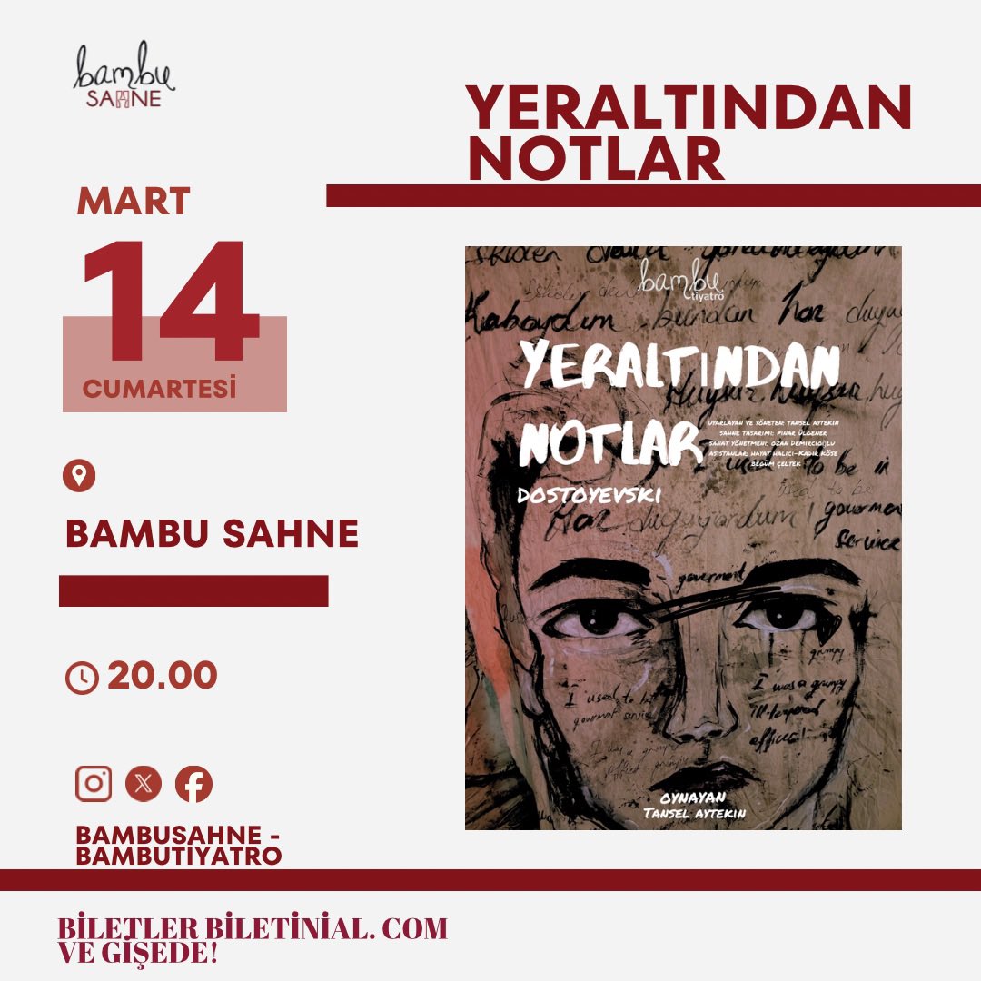 BambuSahne's tweet photo. 🎭14 MART CUMARTESİ AKŞAMI🎭

Yeni oyunumuz “Yeraltından Notlar” Bambu Sahne’de seyirciyle buluşuyor 🎭

📍 Yer: Bambu Sahne
📅 Tarih: 14 Mart Cumartesi 2026
🕗 Saat: 20.00
🎟️ Biletler: Gişede ve https://t.co/YLqXfMbU1P’da satışta!

#dostoyevski #yeraltındannotlar #bambutiyatro https://t.co/nA5NKtJMb0
