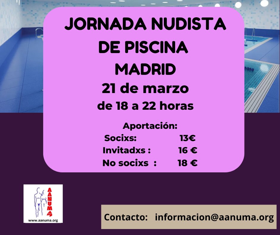 Inauguramos la primavera con una nueva jornada nudista de piscina
La cita es el sábado 21 de marzo o desde las 18:00 hasta las 22:00 horas.
Una buena manera de disfrutar juntxs.
Más información en nuestra web.
#aanuma #planesnudistas #nudismoenmadrid #nudismo #naturism #nudism