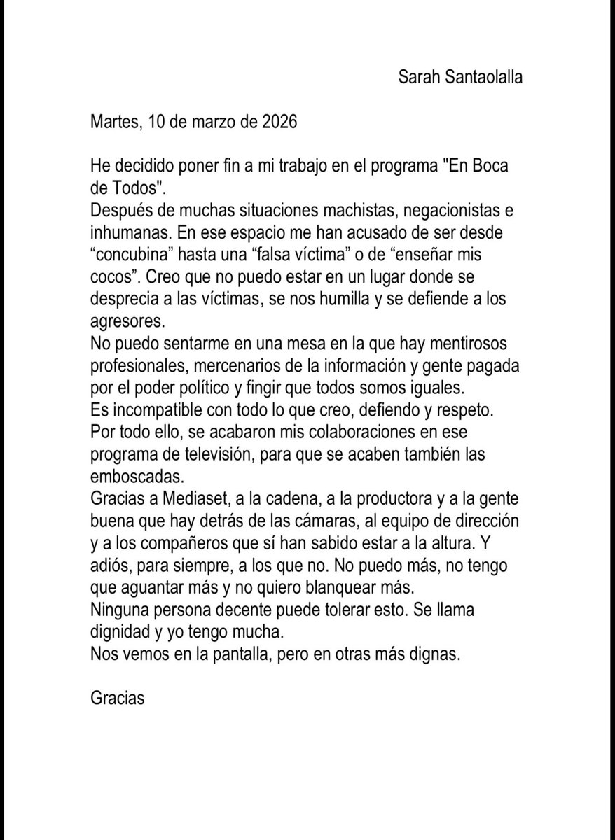 He decidido poner fin a mi trabajo en el programa "En Boca de Todos". Ésta ha sido la última encerrona. No puedo más, no tengo que aguantar más y no quiero blanquear 
más. 
Ninguna persona decente puede tolerar esto. 
Gracias a los que han estado a la altura.
