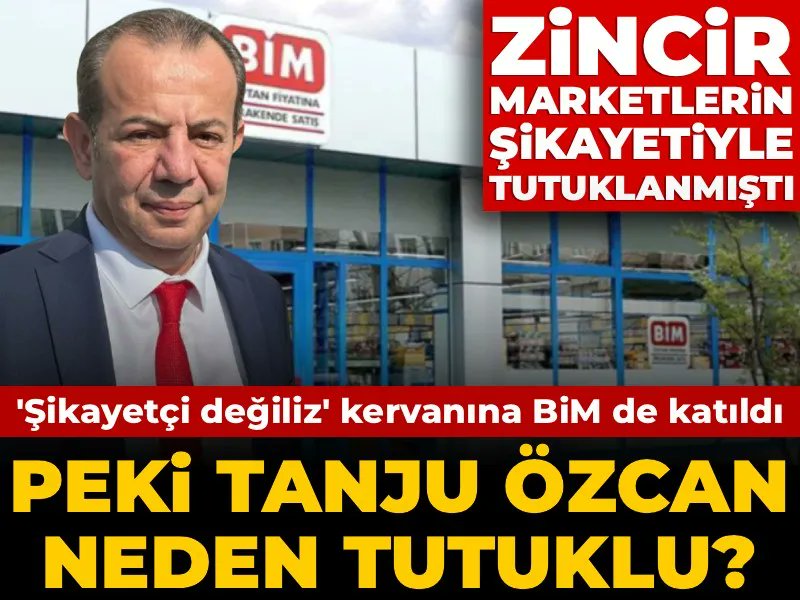 Zincir marketlerin şikayetiyle tutuklanmıştı: "Şikayetçi değiliz" kervanına BİM de katıldı! Peki Tanju Özcan neden tutuklu?

halktv.com.tr/gundem/zincir-…