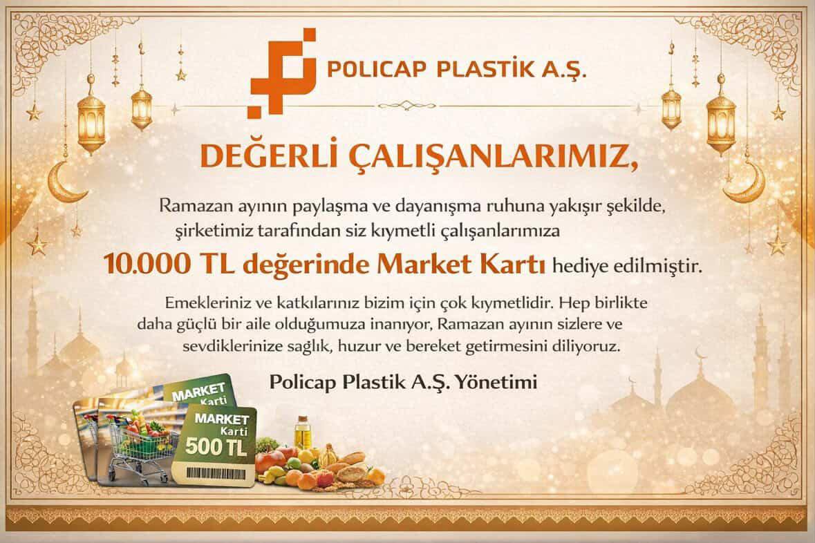 #ÇalışanınaDeğerVerenFirmalar’da bugün:

POLICAP Plastic 

Plastik ambalaj sektörünün öncü kuruluşlarından Policap Plastik, Ramazan ayının paylaşma ve dayanışma ruhunu, çalışanlarının mutfak ekonomisine sunduğu dev bir destekle taçlandırdı.

Firma yönetimi, tüm çalışanlarına