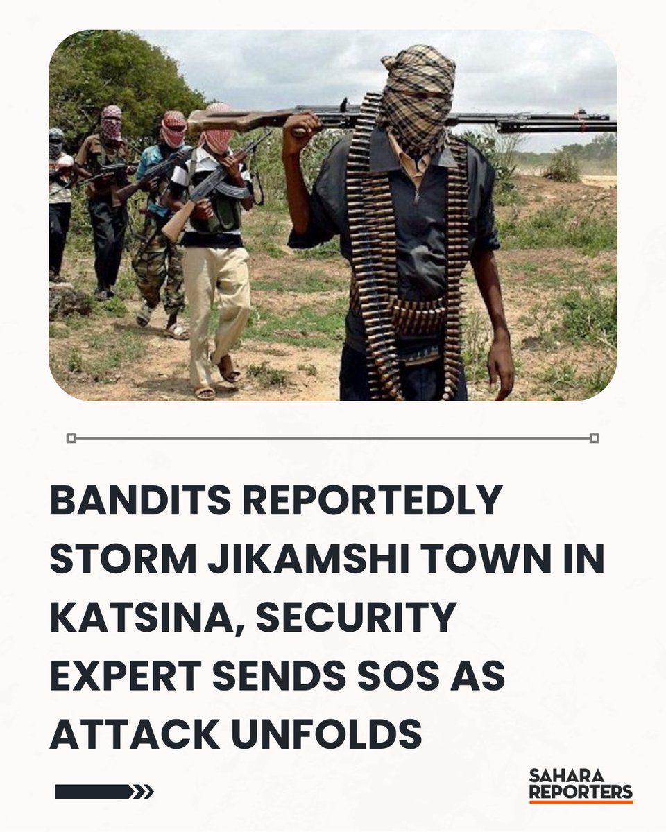 SaharaReporters's tweet photo. Bandits Reportedly Storm Jikamshi Town In Katsina, Security Expert Sends SOS As Attack Unfolds | Sahara Reporters   https://t.co/AfUllNq4pa https://t.co/zE7cXKLRMe