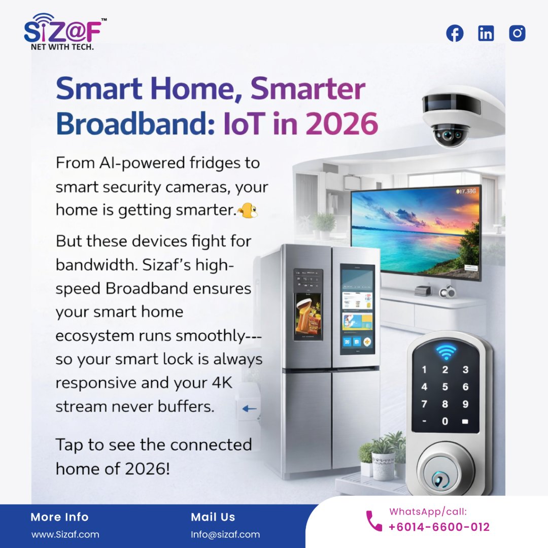SizafInfocomm's tweet photo. From smart fridges to connected security systems, homes are becoming more intelligent every day. But a truly smart home needs a fast and reliable broadband connection 
🌐 https://t.co/aRjAXOkhSg

#SmartHome #IoT2026 #ConnectedLiving #SmartTechnology #FibreInternet #NetWithTech https://t.co/DmVfn4Nev1