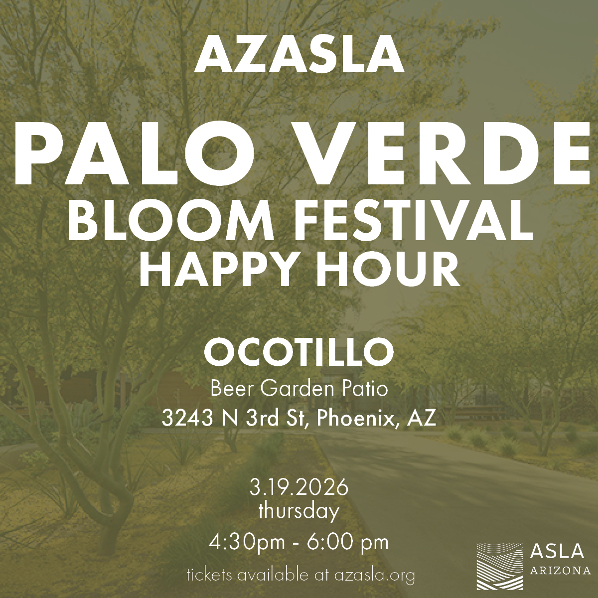AzASLA's tweet photo. 📣 Date Change Announcement – Palo Verde Bloom Festival

Please note that the Palo Verde Bloom Festival has been rescheduled. The event will now take place on Thursday, March 19, 2026, from 4:30–6:00 PM at Ocotillo.

Tickets are available at https://t.co/Gt9HIgGLCz (Link in Bio) https://t.co/Yi5a5dHMg4