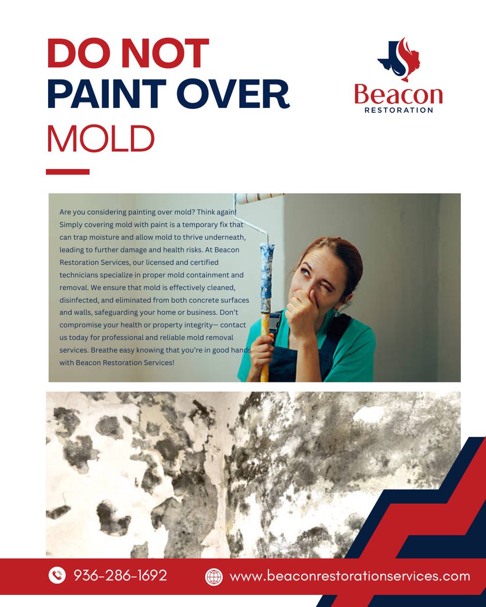 🛑 Don't Just Paint Over Mold! 🛑 Painting traps moisture, allowing mold to thrive. Proper containment and removal are key. Our certified team at Beacon Restoration Services ensures effective cleaning and elimination. Protect your property—call us today!

📞 936-286-1692