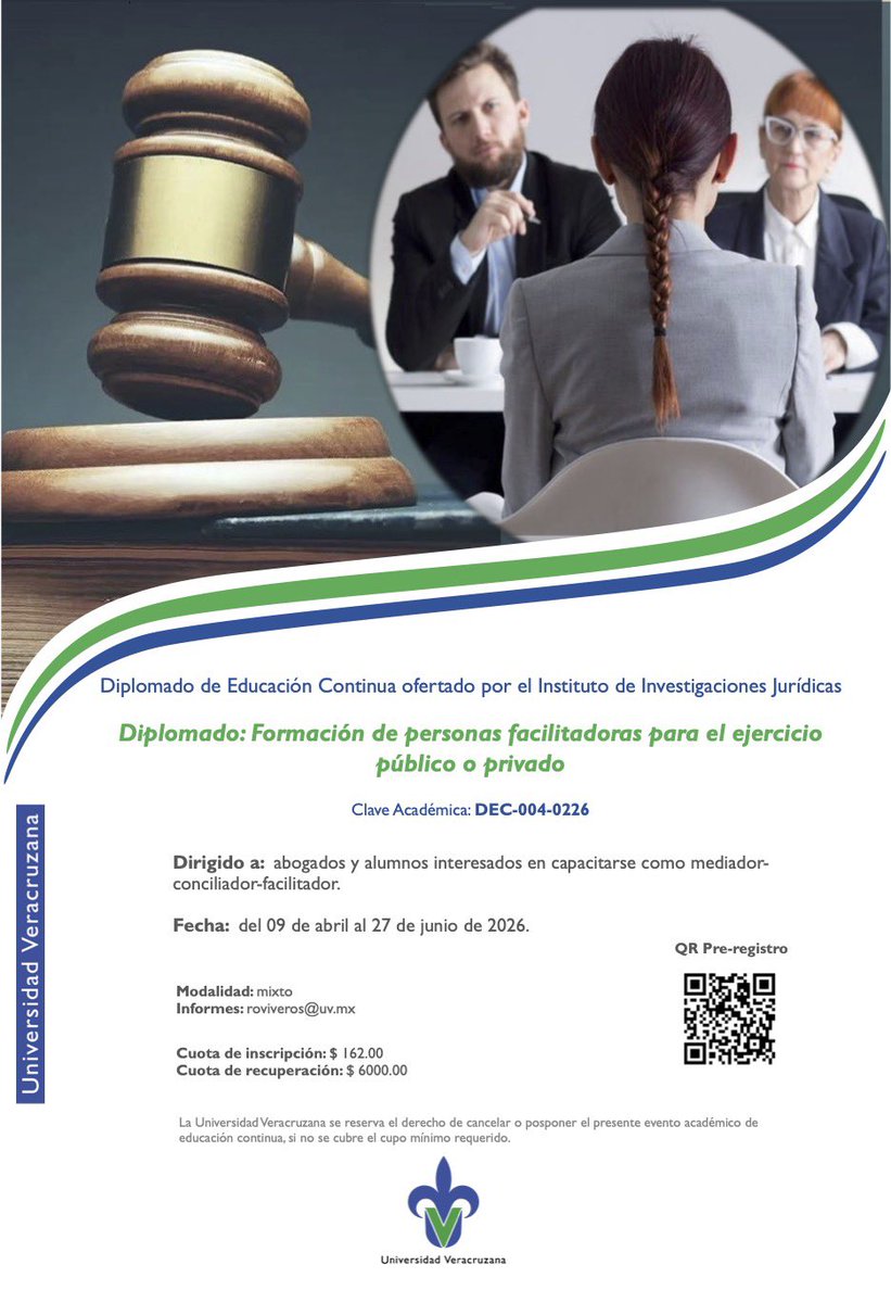 Atenta invitación al Diplomado “Formación de personas facilitadoras para el ejercicio público o privado”
(Clave Académica: DEC-004-0226).

Del 9 de abril al 27 de junio de 2026.

Modalidad: Mixta

Informes: roviveros@uv.mx

Pre-registro: docs.google.com/forms/d/e/1FAI…