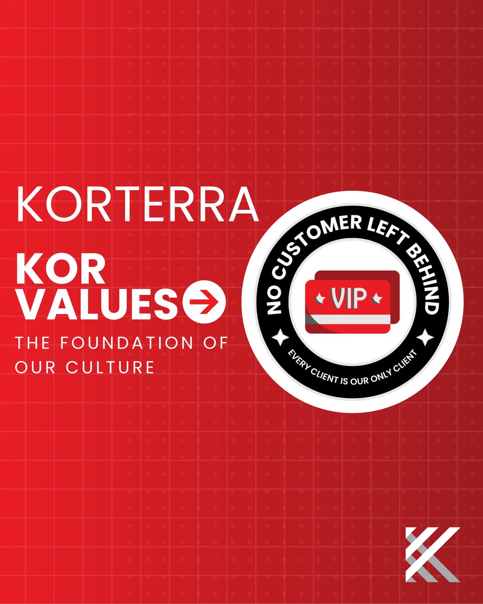 Our KorValues guide how we show up for our customers and each other.

No Customer Left Behind means staying committed from start to finish, making sure every question is answered, every challenge is addressed, and every customer has the support they need to succeed.