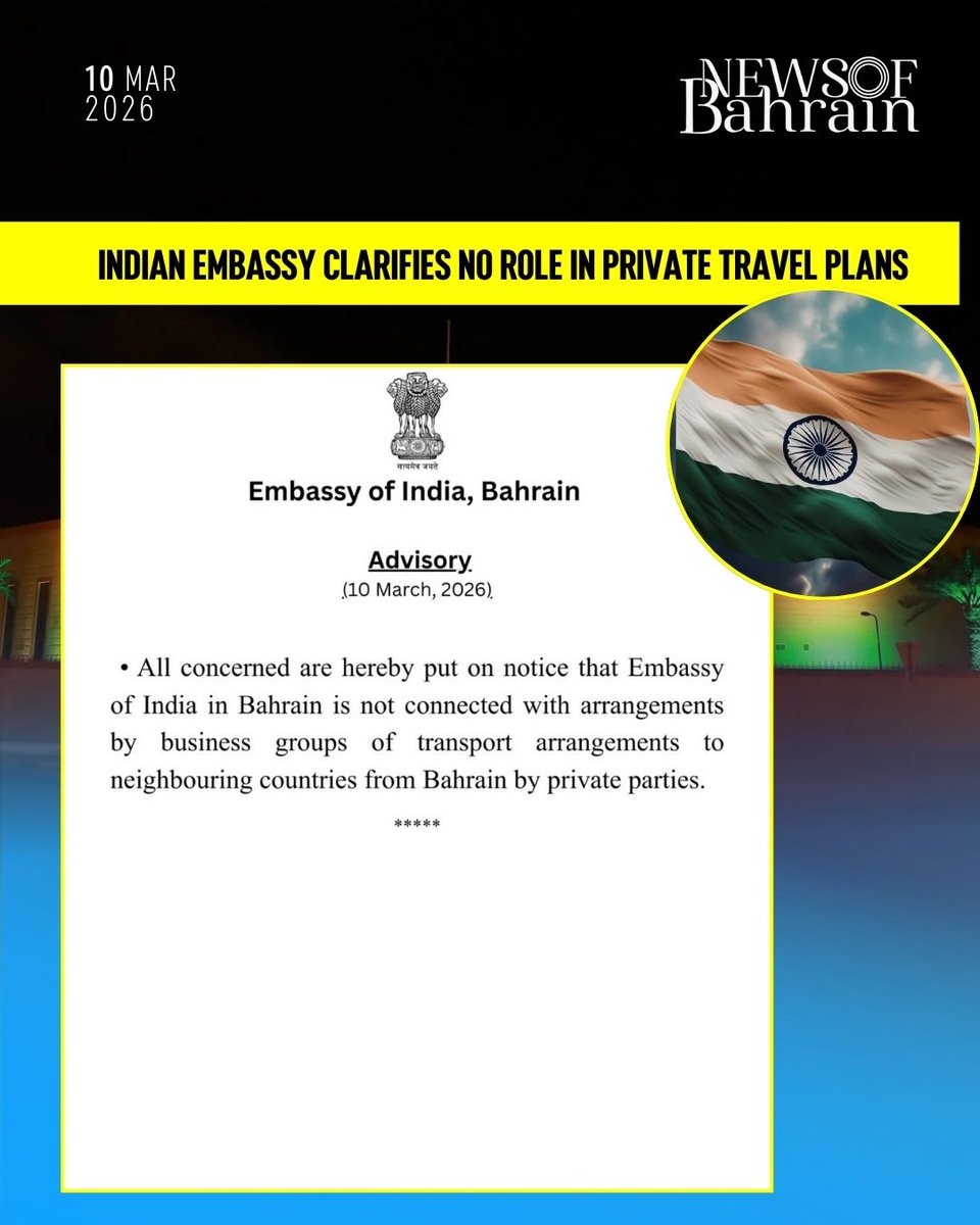 newsofbahrain's tweet image. #Update | The Embassy of India in Bahrain has issued an advisory clarifying that it is not associated with any private transport arrangements being organized by business groups for travel from Bahrain to neighboring countries.
#NewsofBahrain #news #Bahrain #Manama