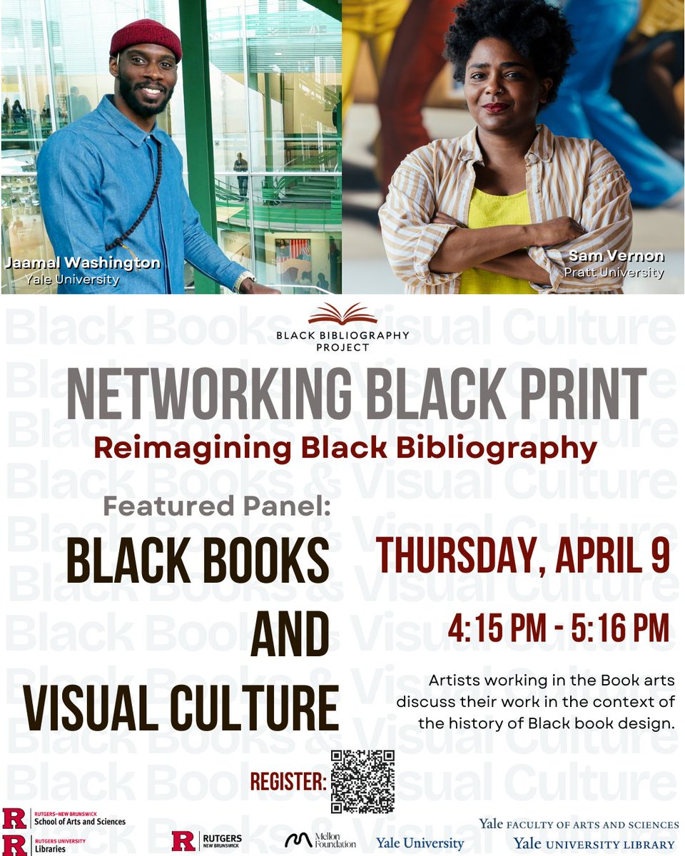 ISGRJRutgers's tweet photo. Join us for the "Black Books and Visual Culture" panel as part of our #NetworkingBlackPrint Conference on April 9-10 at @RutgersNB!
Artists working in the Book arts discuss their work in the context of the history of Black book design.
Register: https://t.co/IR1htRdAmR https://t.co/6nGimJkLU1