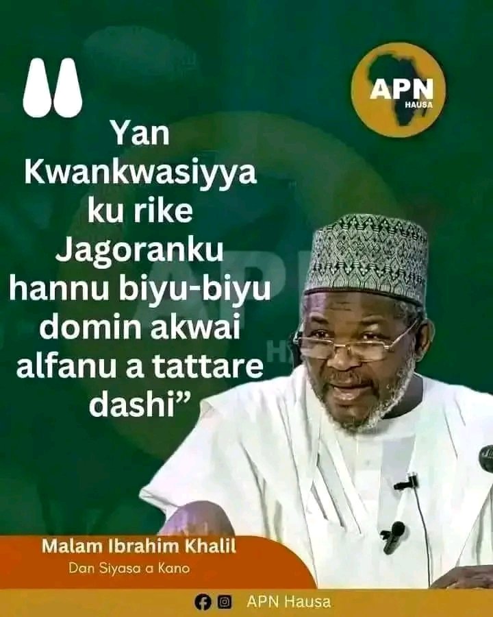 Yan Kwankwasiyya ku rike  Jagoranku hannu biyu-biyu akwai, alfanu na tattare dashi"

             ~ Malam İbrahim Khalil