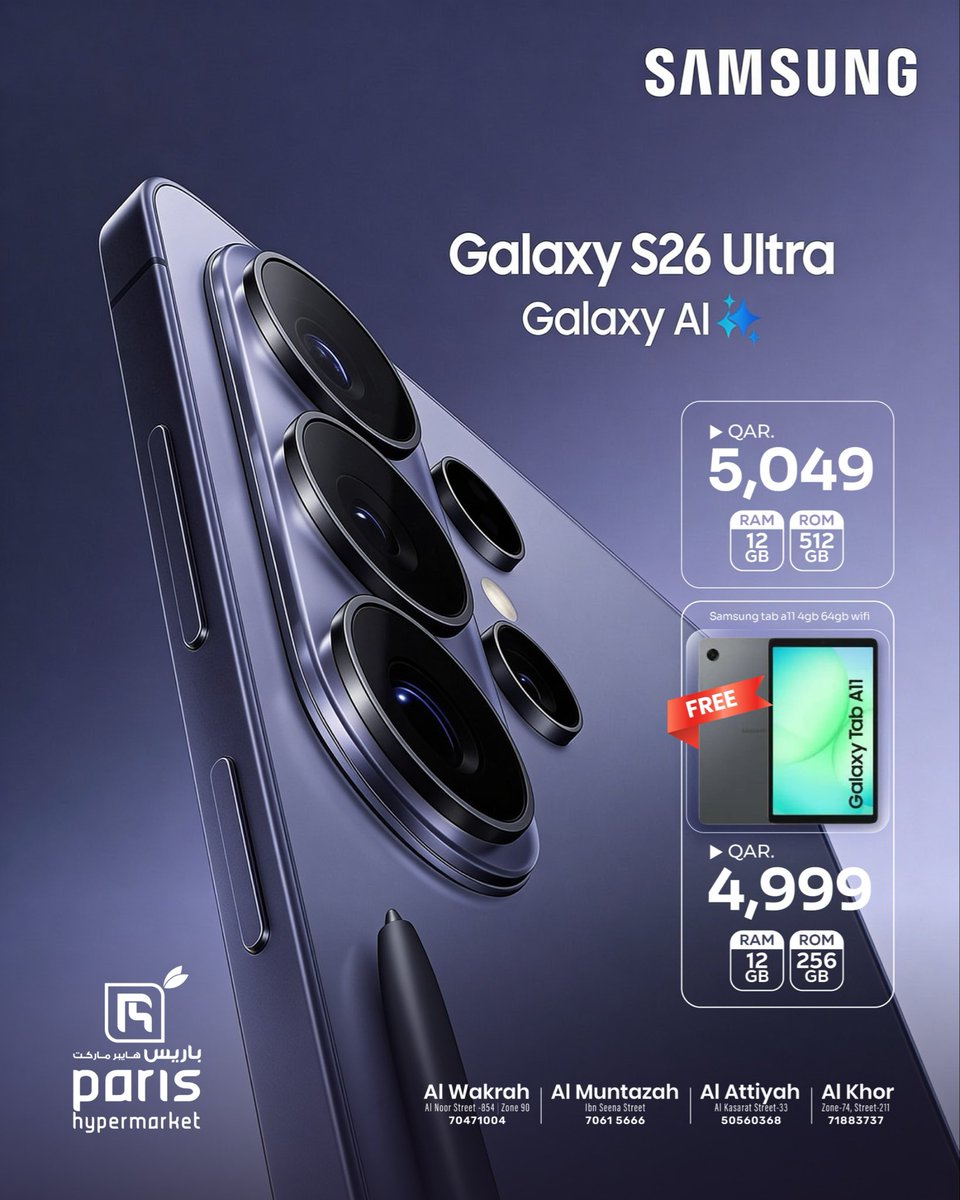 parishyper6003's tweet photo. Experience the future of mobile intelligence. 📱✨

Get the all-new Samsung Galaxy S26 Ultra featuring Galaxy AI at Paris Hypermarket. 

Visit us at our Al Wakrah, Al Muntazah, Al Attiyah, or Al Khor branches to upgrade your tech today!

#ParisHypermarket #باريس_هايبر_ماركت https://t.co/37hfQSeGps