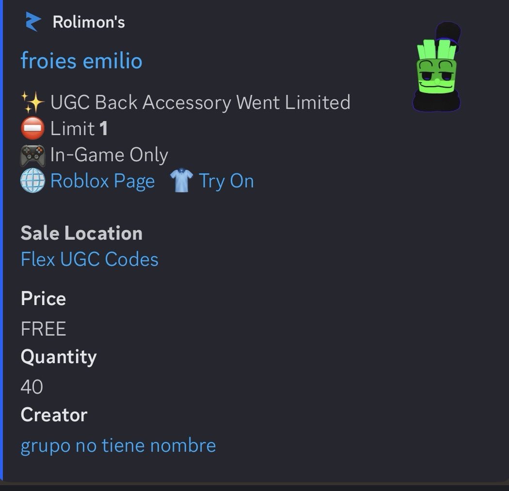 Idk what this silly lil boi is but it’s green and looks so cool

Froies Emilio has officially released with a total of 40 stock and is a collab with <a href="/Wazaberto52237/">emilio guy</a> 

Get it through code drops by me or him or a paid code will make soon I think 😅