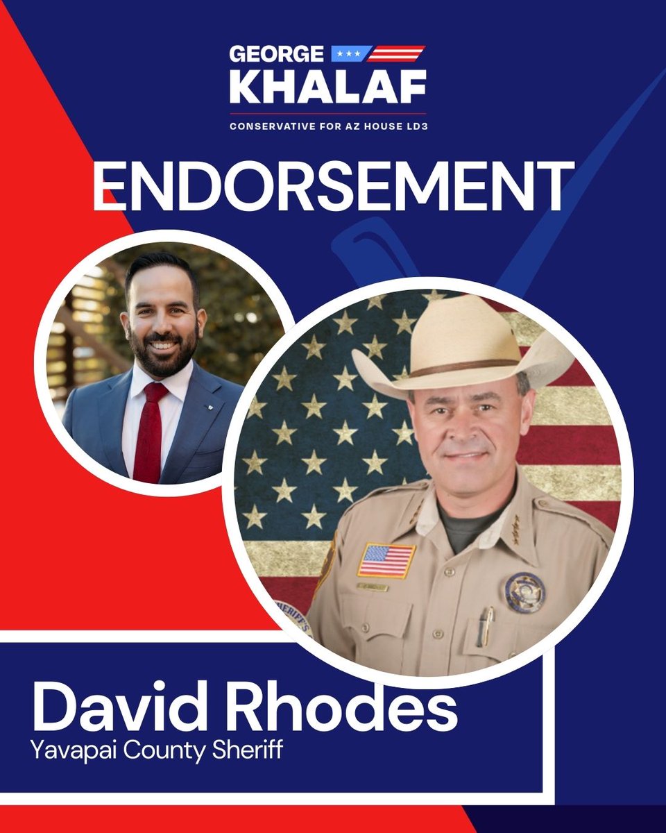 George_Khalaf's tweet image. 🚨ENDORSEMENT ALERT! I’m honored to have the endorsement of Yavapai County Sheriff David Rhodes. Safe communities start with a secure border! Thank you for your support and confidence! GeorgeKhalaf.com #AZLeg #LD3