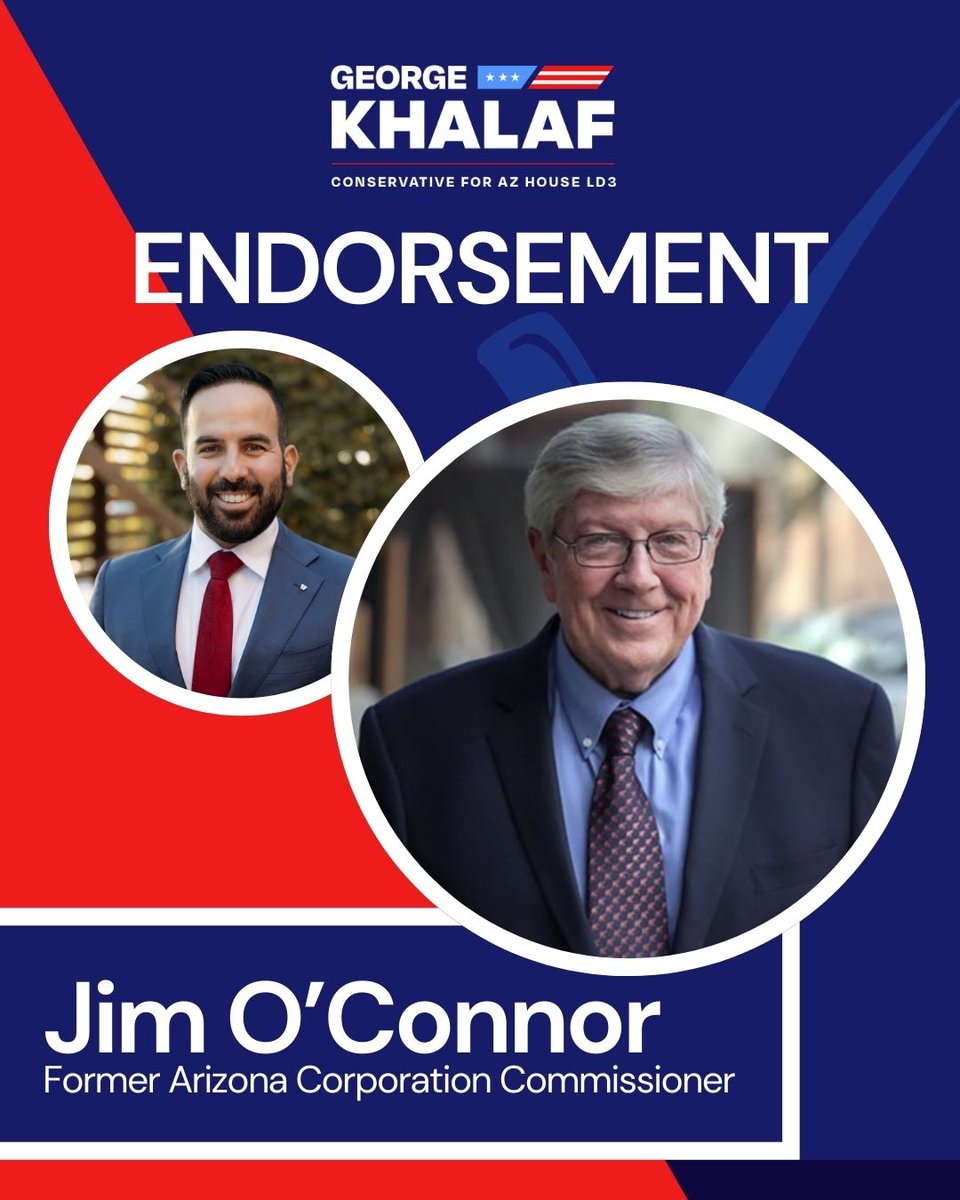 George_Khalaf's tweet image. 🚨ENDORSEMENT ALERT! I’m honored to have the endorsement of former Arizona Corporation Commissioner Jim O’Connor. Affordable and reliable energy is a critical component of building a pro-family economy. Learn more → GeorgeKhalaf.com #AZLeg #LD3