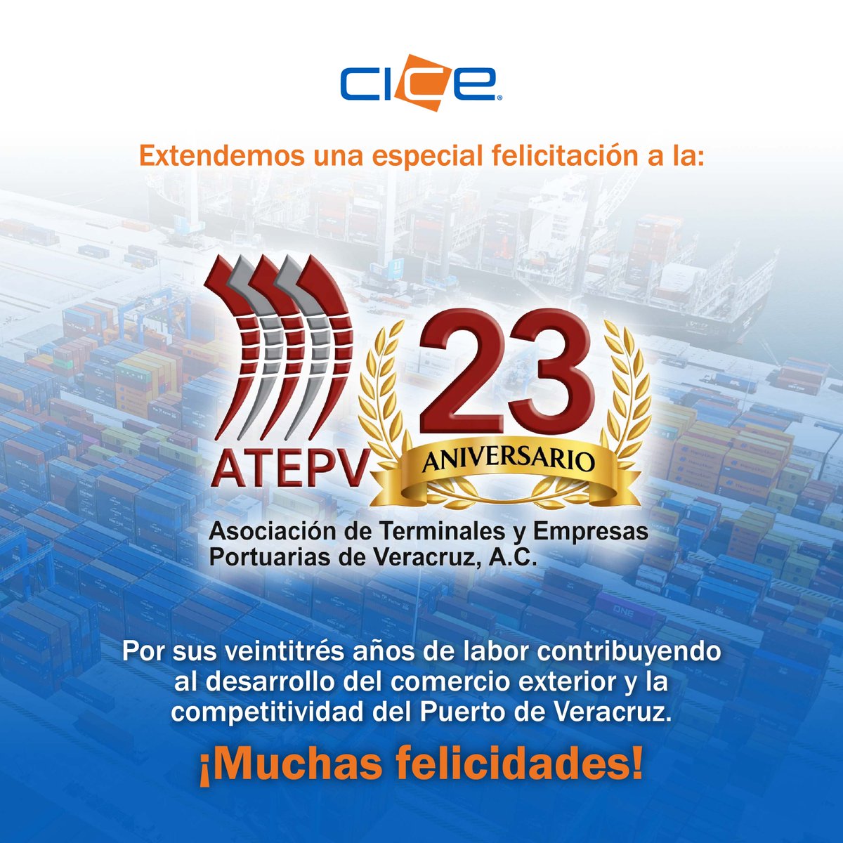 grupo_cice's tweet photo. Extendemos una felicitación a la Asociación de Terminales y Empresas Portuarias de Veracruz A.C. @ATEPV por su vigesimotercer aniversario, destacando su labor como organismo clave en el impulso y desarrollo del sector portuario y del comercio exterior en Veracruz. ¡Enhorabuena! https://t.co/says7E2yEV