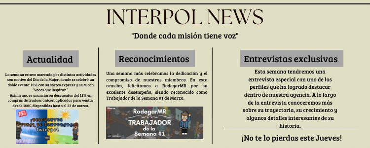InterpolHabboES's tweet photo. 📰✨¡Ya está disponible una nueva entrega de INTERPOL NEWS!
Esta semana destacamos los eventos por el Día de la Mujer 💜; el evento express de PBL 👗, la dinámica “Voces que inspiran” de COM 💌 y los descuentos de temporada en rangos y beneficios 💳✨.
📍 Entra a INTERPOL y mantente al día 🚀👀