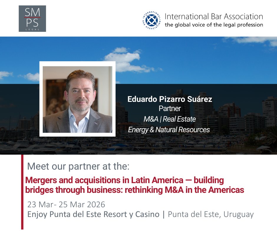 legalsmps's tweet photo. Our partner Eduardo Pizarro will participate in the International Bar Association conference “Mergers and Acquisitions in Latin America — Building Bridges Through Business”, March 23–25 in Punta del Este, discussing the forces reshaping the region’s M&amp;A landscape.
#SMPSLegal #IBA https://t.co/Vj9EBKZEqD