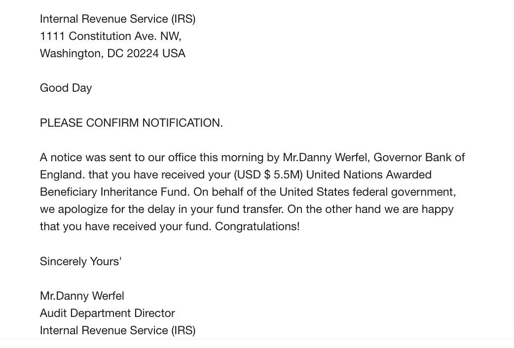 I don't know any real human being that would fall for this. But, if anyone knows how to collect the money, I'm ok to share it 20/80 (you/me).