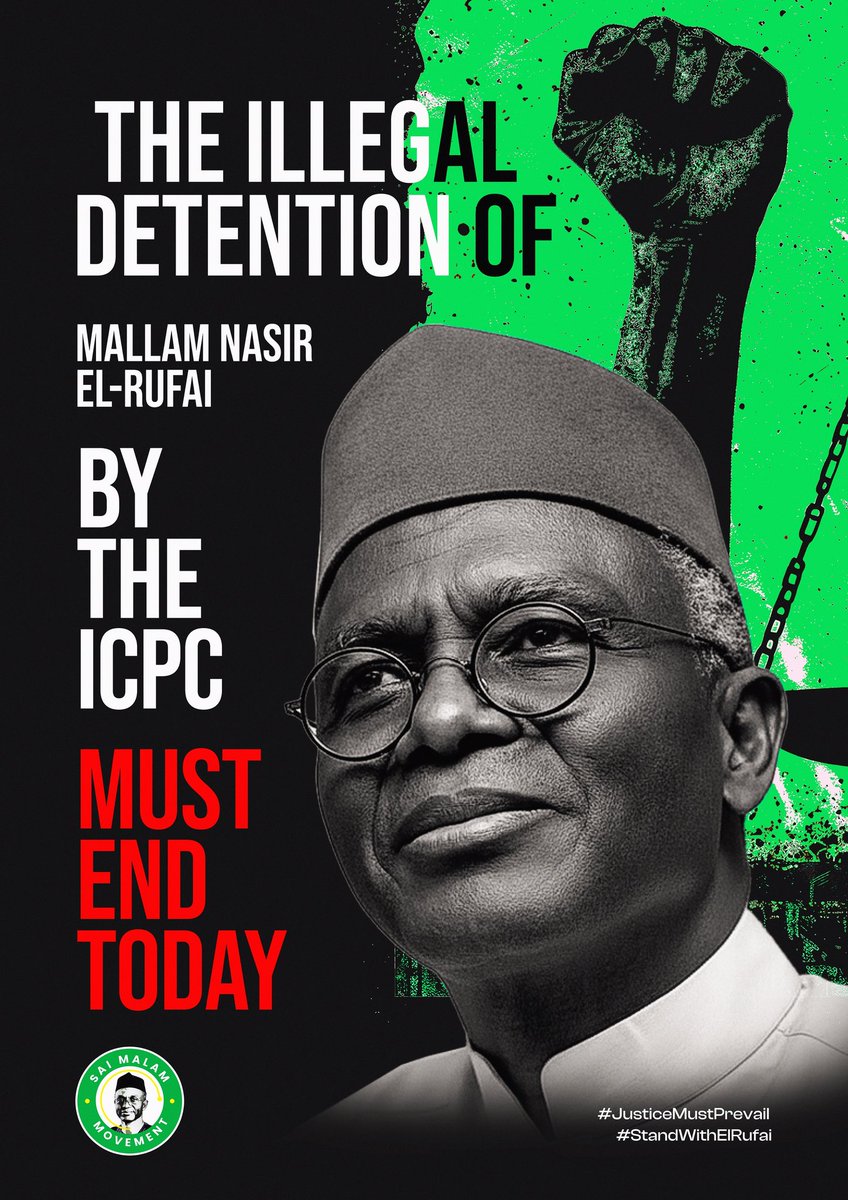 SAIMALLAMN's tweet photo. Justice must never be selective.

The detention of Mallam Nasir El-Rufai raises serious questions about due process and fairness.

In a democracy, institutions must act within the law — transparently and responsibly.

If you believe in justice and rule of law, drop a comment and share this message.

#JusticeMustPrevail #SaiMallamMovement
#StandWithElRufai 

@elrufai @B_ELRUFAI @Hayat @hadizel @MuyiwaAdekeye @HafizBayero @IU_Wakilii @eng_adamDK @NuhuSada0 @salisumarsalis1