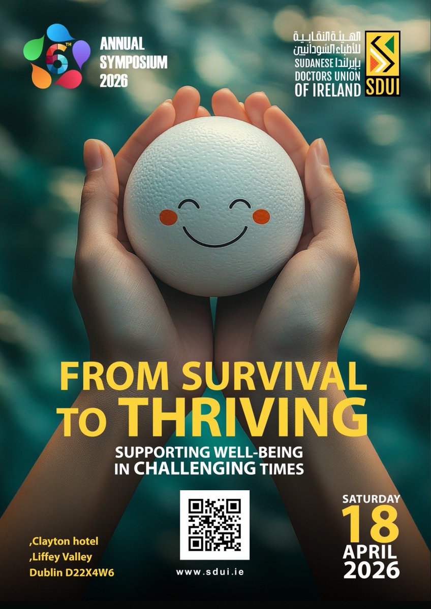 AnnualSdui's tweet photo. SDUI 6th ANNUAL SYMPOSIUM (SAS6)

The Sudanese Doctors Union of Ireland invites you to a powerful day of connection, resilience, and professional growth.

🌟 Theme: From Survival to Thriving
🌟 What to expect:
  🔹Inspiring national and international speakers,
🔹 Lived experiences of war survival
🔹 Wellbeing & psychological support tailored to your needs
🔹 CPD points
🔹 Scientific papers & presentations
🔹 Networking opportunities

📅 Save the Date: Saturday, 18th April 2026
📍 Venue: Clayton Hotel, Liffey Valley, Dublin

🎟 Registration is NOW OPEN!
Grab your Early Bird ticket before they’re gone — limited spaces available.

🔗 Book your place here: 
https://t.co/iAZxhfbHZP

Let’s come together, learn, and move forward — stronger.
We can’t wait to see you there!

🔔This event is recognised by RCSI, and you can claim your ticket from the Training Support Scheme(TSS).