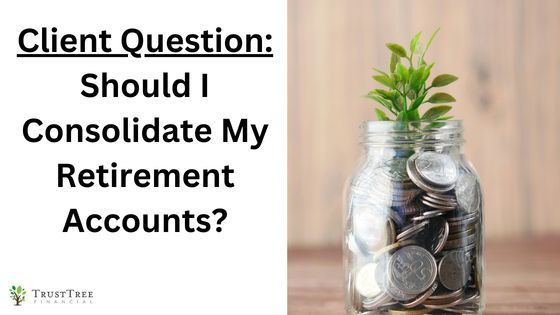 TrustTreeFin's tweet photo. I am often asked whether people should consolidate their many retirement accounts that have accumulated over the years. The answer is not always straightforward, but here I discuss some of the benefits and trade-offs of consolidating.

https://t.co/L6T1F77zCR https://t.co/lkpK4O2Dc2