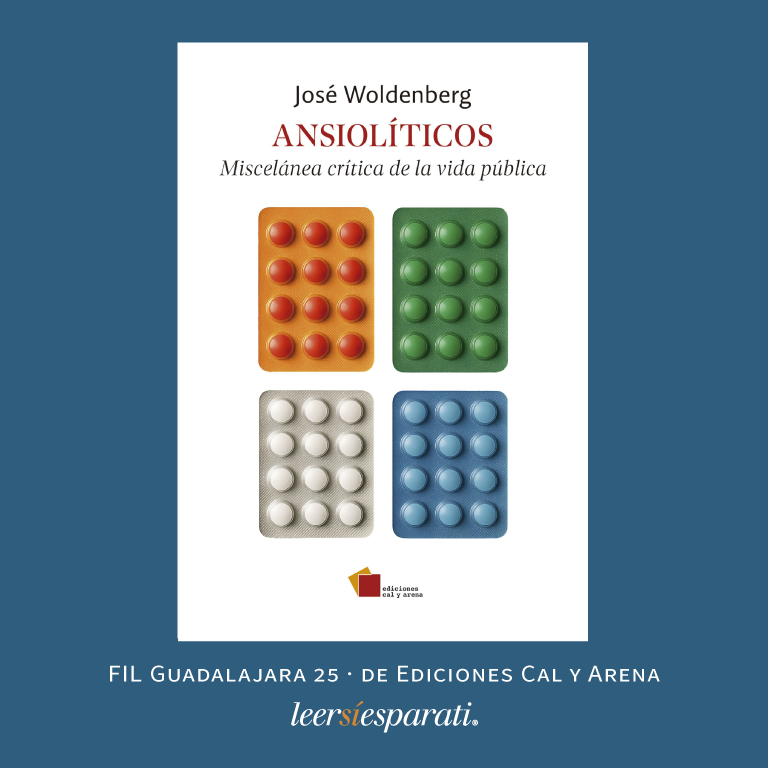 Leersiesparati's tweet photo. El miércoles 3 de diciembre se presentó el libro “Ansiolíticos · Miscelánea crítica de la vida pública”, de #JoséWoldenberg en la @FILGuadalajara 25. Una publicación de @LibrosCalyArena. #Leer #Escribir #Libros #Ansiolíticos #FIL25 #FelizViernes https://t.co/UyV1ui67h1