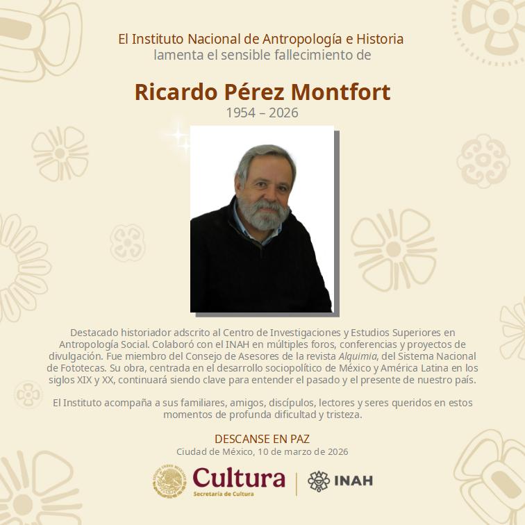 INAHmx's tweet photo. El Instituto Nacional de Antropología e Historia lamenta el sensible fallecimiento de Ricardo Pérez Montfort. 

Descanse en paz. https://t.co/ZfYLa5KTeQ