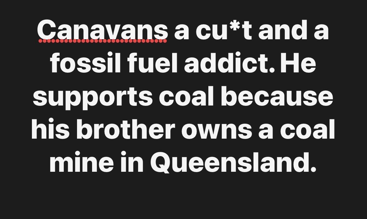 Canavan brings new meaning to an extreme redneck from Queensland.