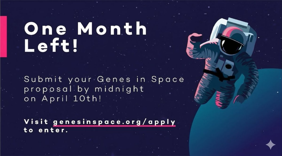 genesinspace's tweet photo. Countdown to discovery 🚀

Only 1 month left to submit your Genes in Space proposal! Don’t miss this chance to push the boundaries of science. Deadline: April 10th — start now!

#GenesInSpace #STEMChallenge #SpaceResearch https://t.co/wJkEWVVTJj