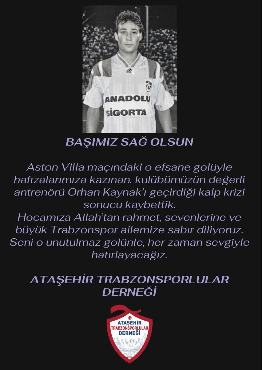 AtasehirTrabzon's tweet photo. Trabzonspor’umuzun yardımcı antrenörü, kıymetli spor adamı Orhan Kaynak’ın geçirdiği kalp krizi sonucu vefat ettiğini derin bir üzüntüyle öğrenmiş bulunmaktayız.

​Merhuma Allah’tan rahmet; ailesine, sevenlerine ve tüm Trabzonspor camiasına sabır ve başsağlığı dileriz. https://t.co/cEKsQe1KX8