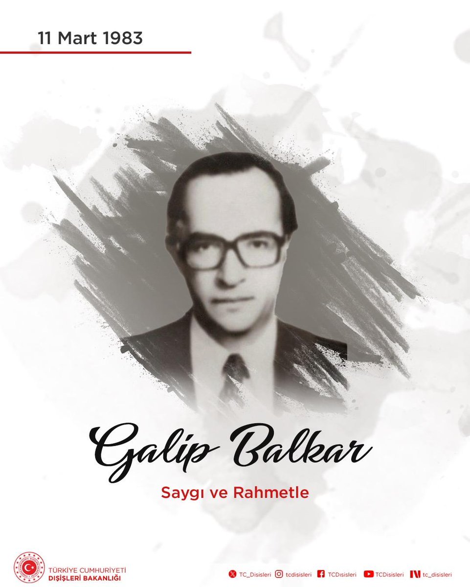 TC_Disisleri's tweet photo. Terör örgütü JCAG’ın 9 Mart 1983 tarihinde düzenlediği menfur saldırı sonucu 11 Mart 1983 tarihinde şehit olan Belgrad Büyükel��imiz Galip Balkar’ı saygı ve rahmetle anıyoruz. https://t.co/w2x3QsSAVw https://t.co/49QrO3nsvw