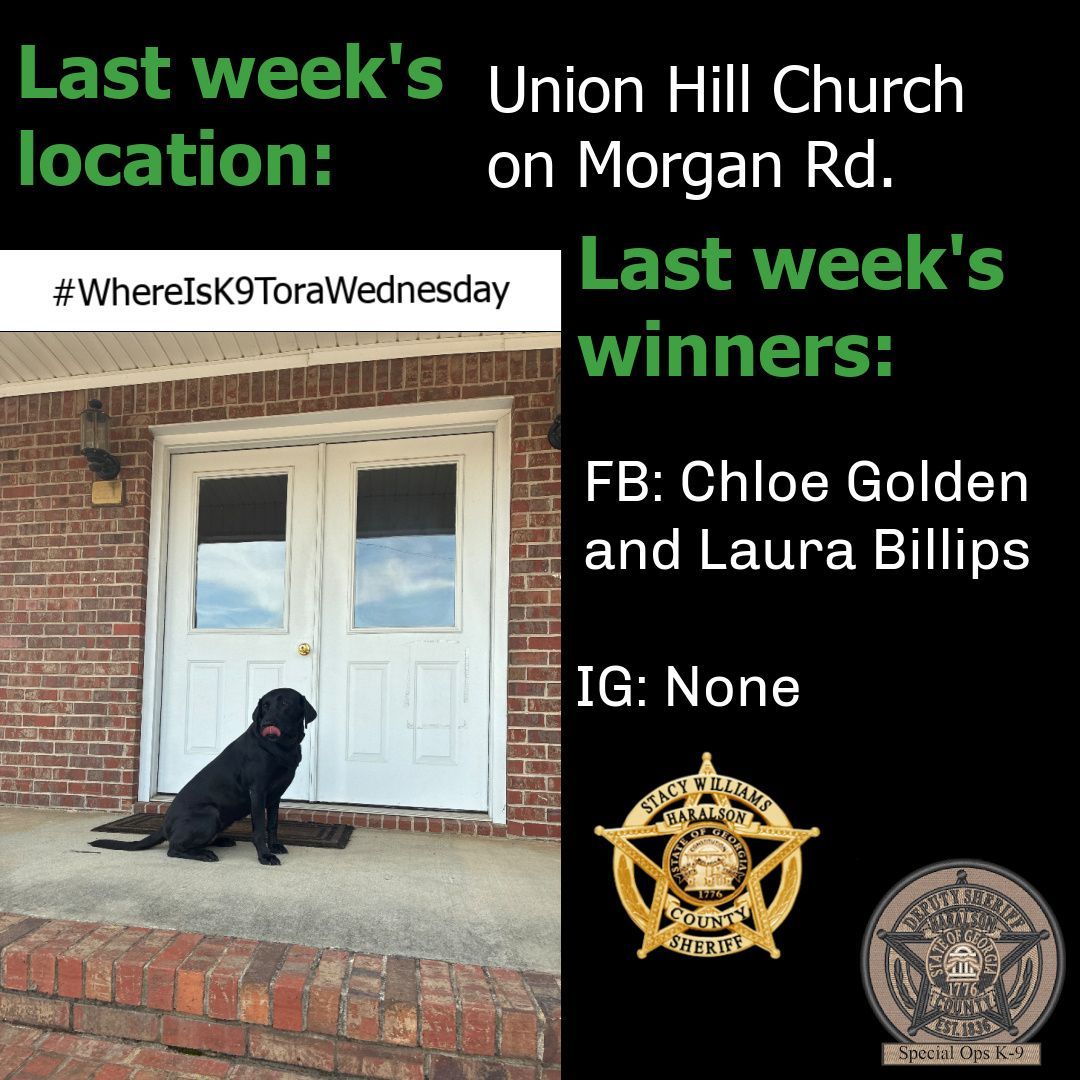 HaralsonSheriff's tweet image. K-9 Tora couldn’t fool y’all last week! As some of you guessed, she was at Union Hill Church on Morgan Road. Congratulations to our winners!

Stay tuned to see where Sgt. Chandler will hide K-9 Tora next…

#K9Tora🐾💙
#WhereIsK9Tora
#HideAndSeek
#Community
#HCSOK9Division
#HCSO