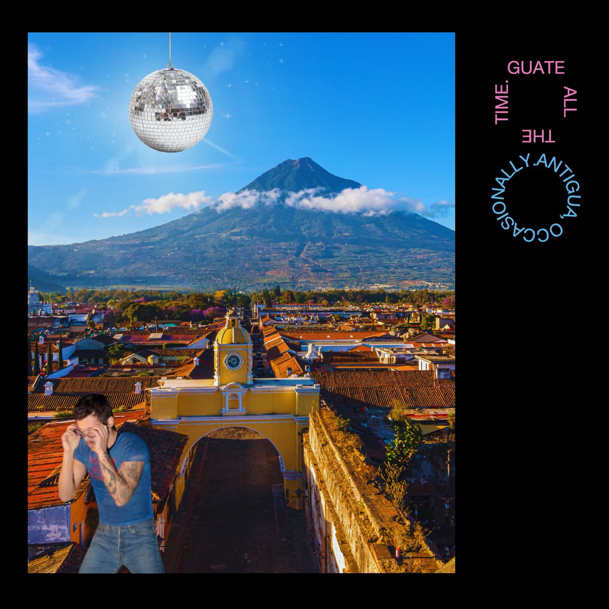 VisitGuatemala's tweet photo. 🪩Guatemala, All The Time. La Antigua Guatemala, Ocassionally. https://t.co/XSfKKw7uZa