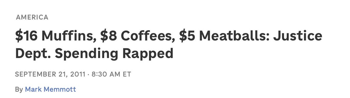 Just a reminder that one of the big scandals of the Obama years was that a few government employees indulged in $16 muffins at a conference. Like, there was literally a DOJ IG investigation. The below? Won't even be a story by tomorrow.