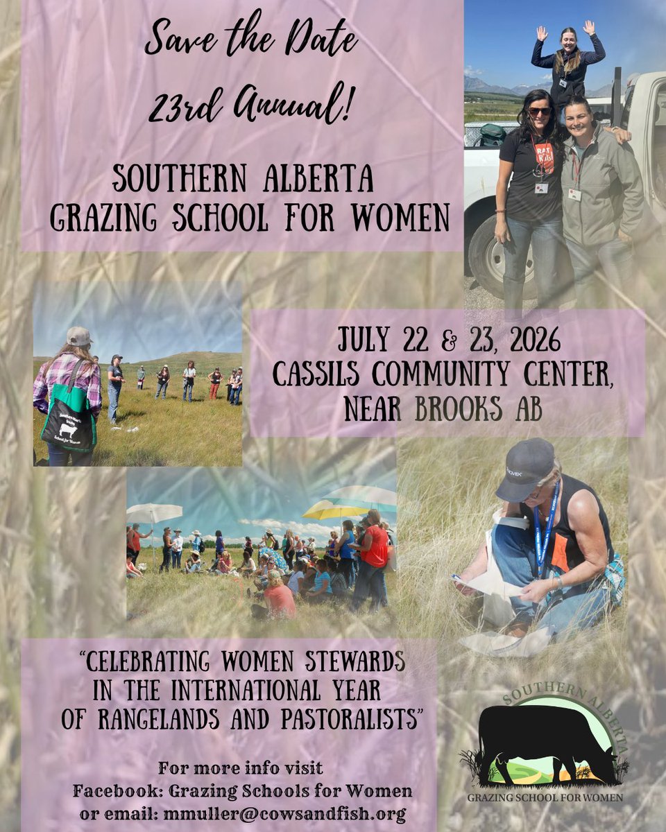 FoothillsForage's tweet photo. SAVE THE DATE!

23rd Annual Southern Alberta Grazing School for Women
July 22 &amp; 23, 2026
Brooks, Alberta https://t.co/sfOaBPCy1U