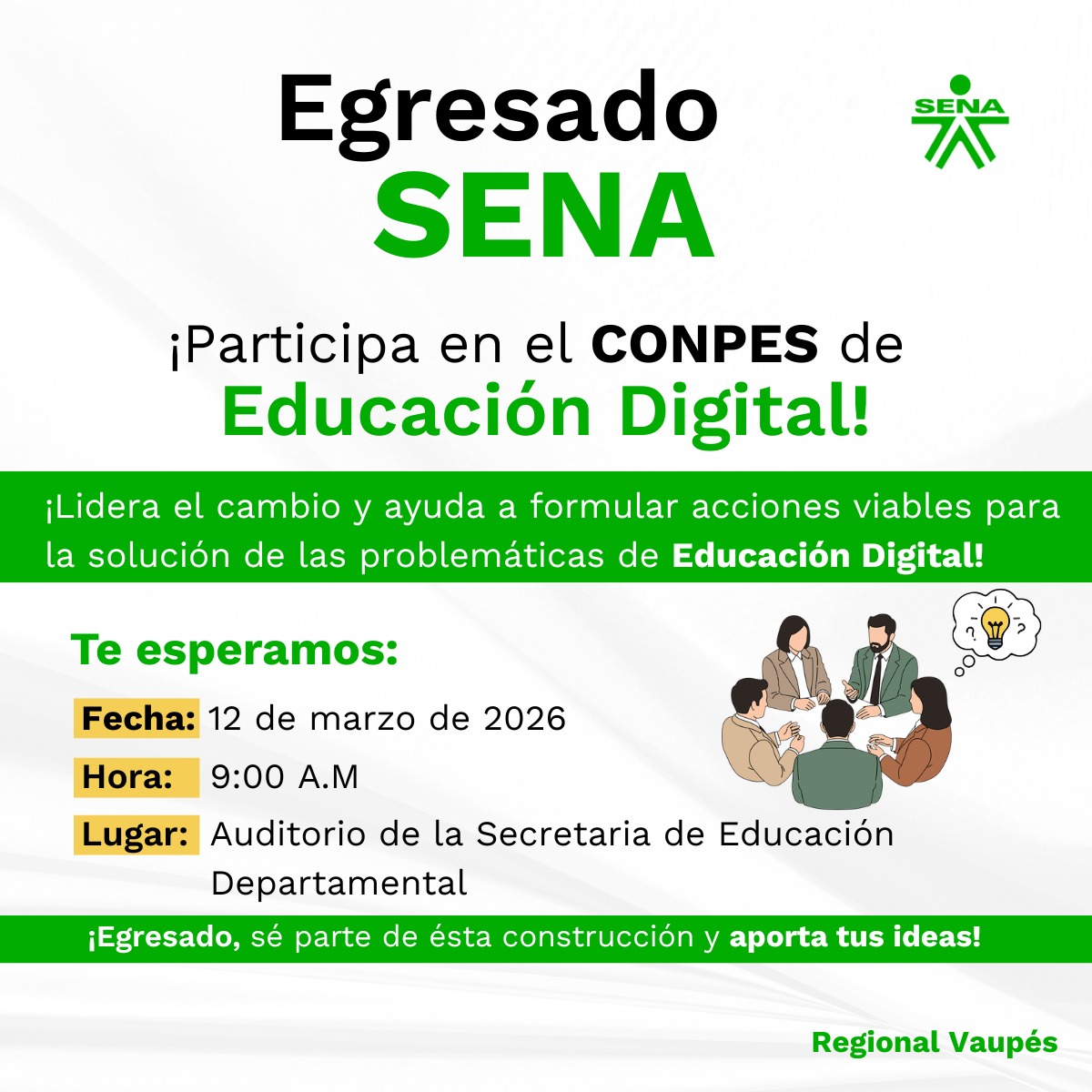 SenaVaupes's tweet photo. #EgresadoSENA 💚 Porque haces parte de nuestra familia SENA Vaupés te invitamos a participar en un espacio de construcción del CONPES de Educación Digital, realizado junto con el Ministerio TIC y el Ministerio de Educación.
Los esperamos 💪🏼🤩 https://t.co/sUlAxsga0y