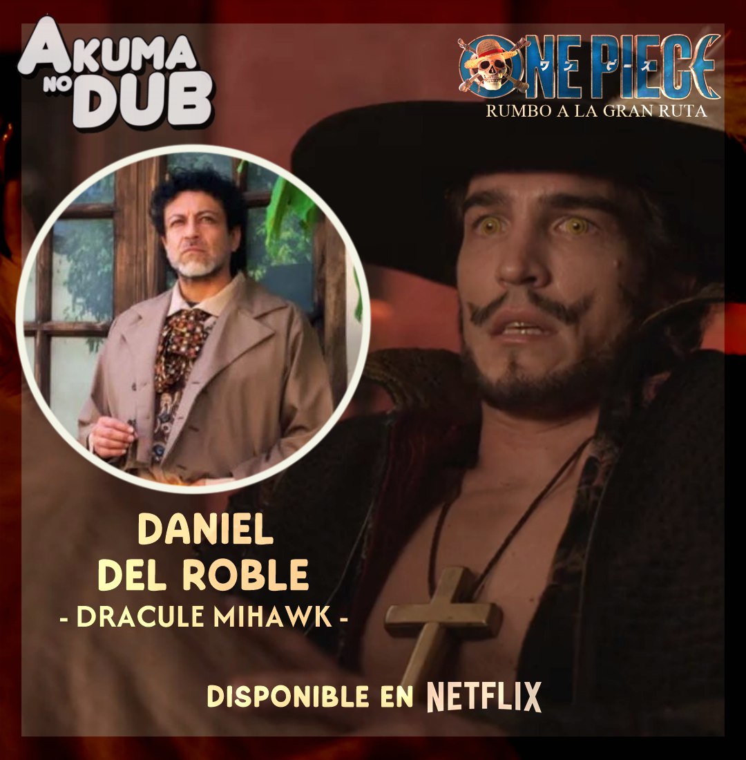 AkumanoDubLatam's tweet photo. 13 - Dracule Mihawk - Daniel del Roble
#OnePiece #Doblaje #OnePieceNetflix #OnePieceEnEspañol #DanielDelRoble https://t.co/LlfJIArA2x
