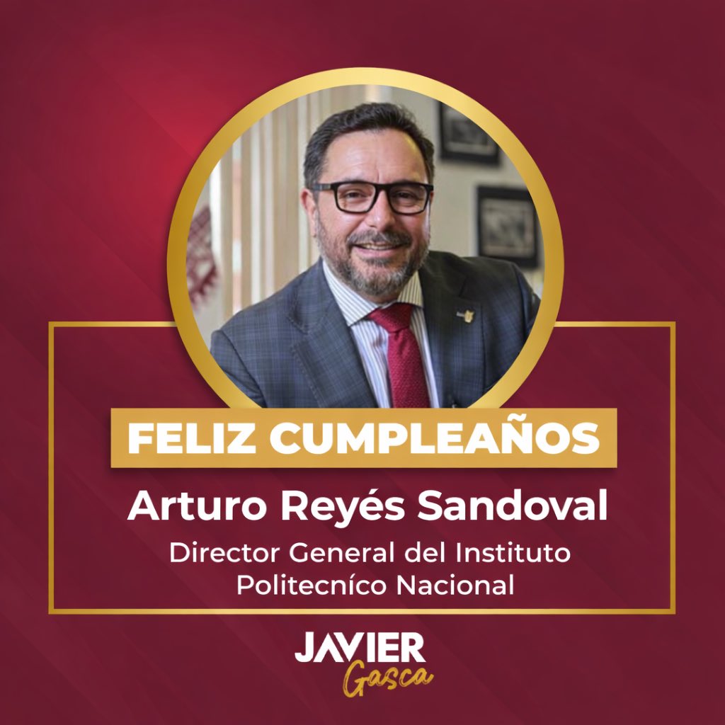 Hoy celebramos a <a href="/ArturoReyesS_/">Arturo Reyes Sandoval</a>, Director General del Instituto Politécnico Nacional. 

Reconocemos su liderazgo, compromiso con la educación y su impulso al talento politécnico. ¡Le deseamos un feliz cumpleaños y mucho éxito! 🎉
