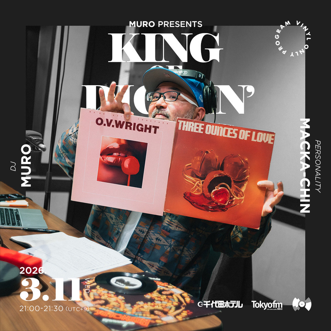 TOKYO FM80.0Mhz MURO presents『KING OF DIGGIN’』 tweet media