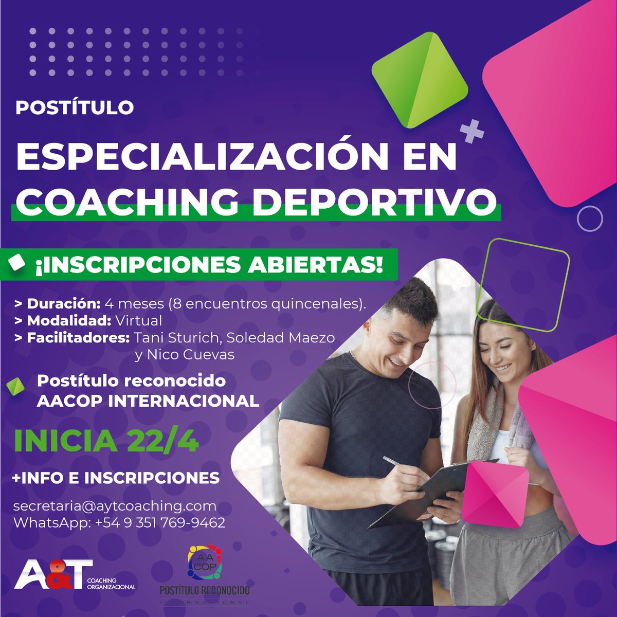 AyTCoaching's tweet photo. ¡Inscribite! Especialización en Coaching Deportivo 
Inicia el 22/4
Facilitan: @tani_sturich, @nicocuevas.ok y @soledadmaezo
Certificación A&amp;T – Postítulo reconocido por AACOP Internacional

 Más información e inscripciones:
secretaria@aytcoaching.com
 WhatsApp: +54 9 351 769-9462 https://t.co/lJRDNVeBts