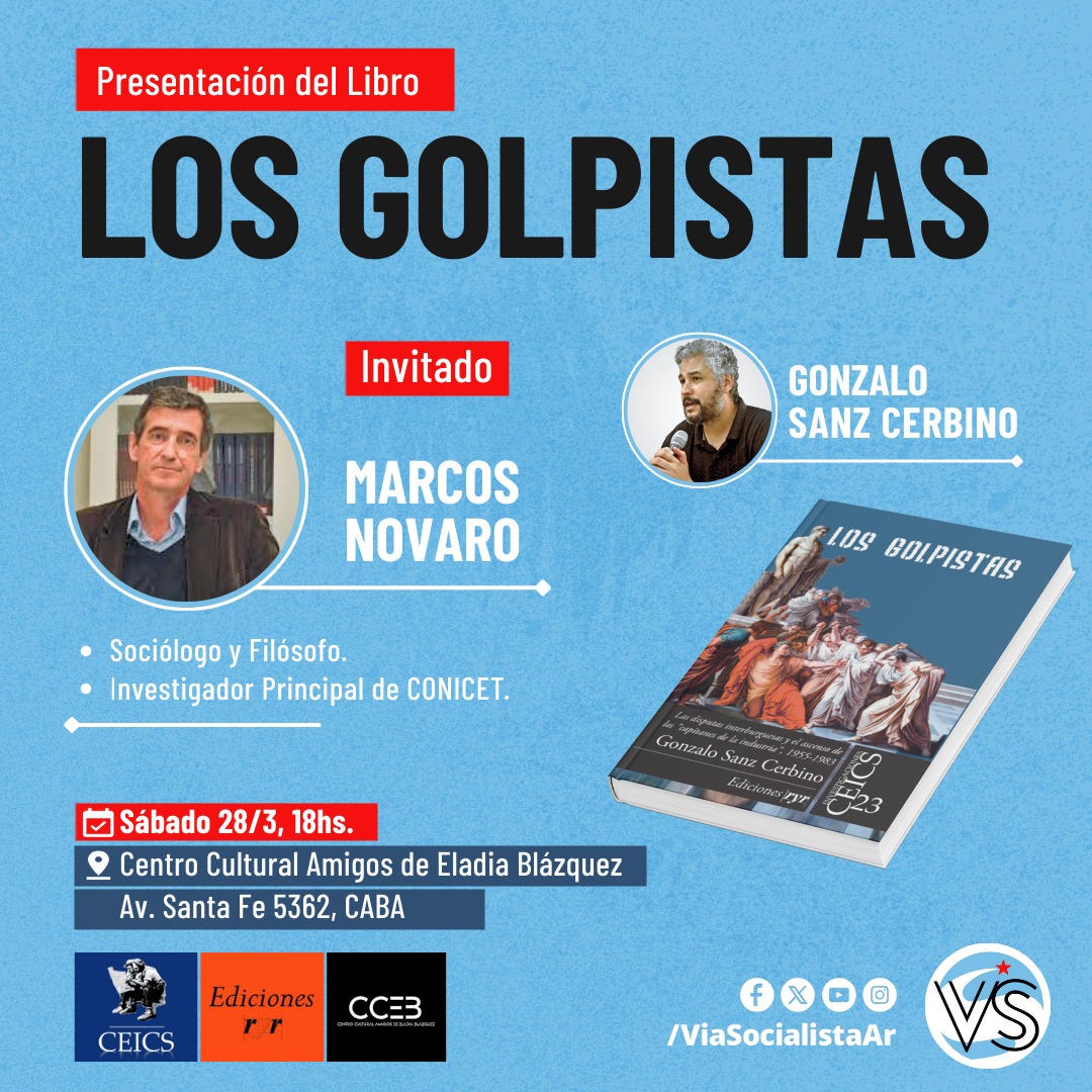 VSocialistaCABA's tweet photo. El 28/3, a las 18hs @CerbinoSanz presenta su último libro, #LosGolpistas🔥

No va a estar solo: ya está confirmada la participación de Marcos Novaro🙌

Agendate la fecha!! Te esperamos en @ELADIABLAZQUEZ, Av. Santa Fe 5362. https://t.co/iYTAUIqU3u