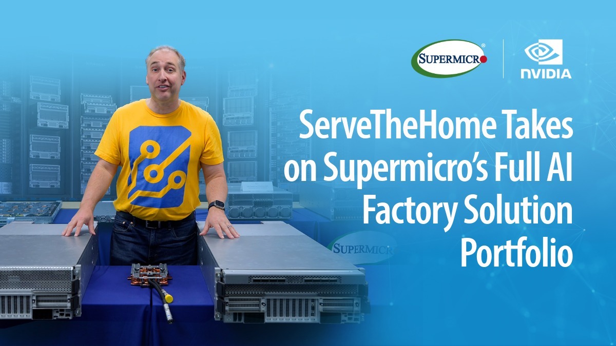 Supermicro's tweet photo. ServeTheHome takes on Supermicro's full AI factory solution portfolio. Patrick Kennedy rips through 20+solutions in rapid fire featuring NVIDIA Blackwell. Explore how Supermicro is powering the next generation of AI factories.